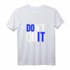HapMonkey T-Shirt - Fitness Dont Quit Do It Motivationsshirt für Männer und Frauen