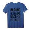 Bildung Ist Gut Aber Bizeps Ist Guter Motivations-Workout T-Shirt für Bodybuilder & Fitness-Enthusiasten – Perfekt zum Pumpen, Geburtstag & Weihnachten