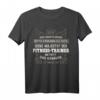Lustiges Fitness-Trainer Geschenk-Shirt mit Spruch - Perfektes Geschenk für Kollegen, Freunde & Familienmitglieder mit Humor