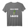 Halo I Bims 1 Lauch Shirt | Fitness Dünn Sport T-Shirt für Anfänger und Muskelaufbau – Perfekt als Geschenk für Lauch-Fans