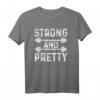 Workout Motivation Strong And Pretty Fitness Gym T-Shirt – Das perfekte Geschenk für Bodybuilder und Fitnessfans