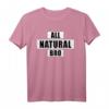 All Natural Bro T-Shirt – Humorvolles Fitness & Bodybuilding Shirt für Männer, Geschenkidee für Training, Sport & Urlaub