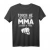 MMA Workout T-Shirt für Fitness & Kampfsport – Lustiges BJJ, Judo, Ringen & Muay Thai Shirt für Fighter & Fans