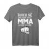MMA Workout T-Shirt für Fitness & Kampfsport – Lustiges BJJ, Judo, Ringen & Muay Thai Shirt für Fighter & Fans