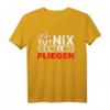 Der tut nix Der will nur fliegen - Pilot & Flieger T-Shirt, perfektes Geschenk für Piloten, Segelflieger & Wingsuitflieger