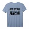 Lustiges Flugzeug T-Shirt für Männer - Der tut nix der will nur fliegen, perfektes Geschenk für Piloten, Flugzeug- und Segelflieger, Weihnachten & Geburtstag