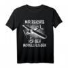 Mir reichts ich geh Modellfliegen Modellflugzeug RC Flugzeug T-Shirt - Perfektes Geschenk für RC Modellbauer, Drohnenpiloten & Quadrocopter Fans