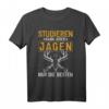 Lustiges Jäger T-Shirt mit Spruch 'Studieren kann jeder, Jagd nur die Besten' – Perfekt für Jäger, Treiber, Förster & Jagdhelfer