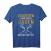 Lustiges Jäger T-Shirt mit Spruch 'Studieren kann jeder, Jagd nur die Besten' – Perfekt für Jäger, Treiber, Förster & Jagdhelfer
