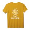 Keep Calm Frisbee T-Shirt – Lustiges Freizeit- und Outdoorsport-Shirt für Frisbee-Fans