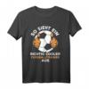 Richtig Cooler Fußballtrainer T-Shirt – Perfekte Fußball Trainer Kleidung für Training, Abschied & Fußballplatz