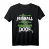 Leben Ohne Fußball T-Shirt - Lustiges Fußball Sprüche Shirt für Fans, Spieler & Familiengeschenke zum Vatertag & Geburtstag