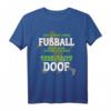 Leben Ohne Fußball T-Shirt - Lustiges Fußball Sprüche Shirt für Fans, Spieler & Familiengeschenke zum Vatertag & Geburtstag