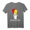 Lustiges Fußball Schiedsrichter Design - Schiri Geschenk T-Shirt für Fans und Unparteiische, ideal zum Geburtstag oder als humorvolles Accessoire