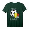 Fußball Schiedsrichter Referee T-Shirt – Das perfekte Geschenk für Schiedsrichter, Fans und Fußballbegeisterte