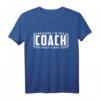 Herren Coach Trainer Geschenk - Lustiges Coaching T-Shirt für Fußball, Volleyball & Hockey Trainer, ideal für Geburtstage & Vereinsfeiern