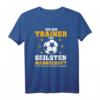 Geiles Mannschaft Trainer T-Shirt Fußball Coach Geschenk – Perfektes Geschenk für Trainer, Mannschaft und Fans zum Geburtstag, Sieg oder Meisterschaft