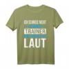 Fußball Trainer Spruch T-Shirt - Ich schreie nicht, wir reden so laut - Lustiges Geschenk für Trainer aller Sportarten