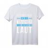 Fußball Trainer Spruch T-Shirt - Ich schreie nicht, wir reden so laut - Lustiges Geschenk für Trainer aller Sportarten
