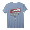 Handballtrainer Tennis Trainer Spruch Coach Fitnesstrainer T-Shirt – Lustiges Trainer-Shirt für Fußball, Volleyball, Schwimmen & mehr