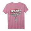 Handballtrainer Tennis Trainer Spruch Coach Fitnesstrainer T-Shirt – Lustiges Trainer-Shirt für Fußball, Volleyball, Schwimmen & mehr