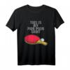 Ping Pong Hobby Tischtennis Spruch T-Shirt – Lustiges Freizeitshirt für Spieler, Freunde & Familie