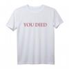 You Died Gaming T-Shirt - Lustiges, Cooles Sommer-Shirt für Gamer & Geek mit Humor 2022