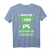 Lustiges Gaming T-Shirt für Gamer & Zocker - Perfektes Geschenk für Videospiel-Fans, Freunde & Familie zu Weihnachten, Geburtstag oder Überraschung