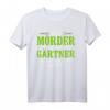 Der Mörder ist immer der Gärtner T-Shirt – Lustiges Garten Outfit für Hobby-Gärtner, Rentner & Gartenfreunde als Vatertagsgeschenk
