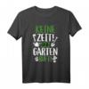 Keine Zeit, der Garten ruft! Gärtner Gartenarbeit T-Shirt für Pflanzenliebhaber, Hobbygärtner und Botaniker – Perfekt für Gartenfreunde