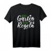 Mein Garten Meine Regeln Gärtner Gartenarbeit T-Shirt – Perfektes Geschenk für Hobbygärtner, Botaniker & Gartenliebhaber