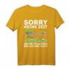 Sorry Keine Zeit - Gärtner Hobbygärtner Garten Gärtnerin T-Shirt als Geschenk zum Geburtstag oder Weihnachten für Gartenfreunde