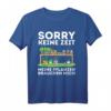 Sorry Keine Zeit - Gärtner Hobbygärtner Garten Gärtnerin T-Shirt als Geschenk zum Geburtstag oder Weihnachten für Gartenfreunde