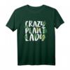 Verrückte Pflanze Lady Mom Gartenarbeit T-Shirt – Perfekt für Pflanzenliebhaberinnen, Gartenfans und als Geschenk zu Muttertag, Geburtstag oder Weihnachten