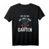 Damen Garten T-Shirt mit Spruch »Die tut nix, die will nur in den Garten« – Lustiges Hobbygärtnerinnen-Shirt für Gartenarbeit & Schrebergarten