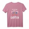 Damen Garten T-Shirt mit Spruch »Die tut nix, die will nur in den Garten« – Lustiges Hobbygärtnerinnen-Shirt für Gartenarbeit & Schrebergarten