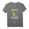 Lustiges Gärtnerin T-Shirt - Nur noch eine Pflanze! Perfekt für Gartenchefinnen, Floristinnen & Pflanzenliebhaberinnen