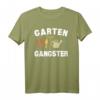Witziges Garten Gangster Gärtnern Humor T-Shirt – Originelle Geschenkidee für Gartenliebhaber, Gartenfreunde & Gartenparty