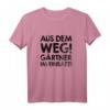 Gartenarbeit Aus dem Weg Gärtner im Einsatz! Hobbygärtner T-Shirt – Perfekt für Gartenliebhaber und Schrebergartenfreunde zu Weihnachten & Geburtstag