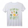 Ich Bin Gut Im Beet Gartenspruch T-Shirt – Lustiges Geschenk für Gärtner, Hobbygärtner und Gartenliebhaber