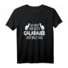 Galabauer Gartenbau Landschaftsbau T-Shirt mit Spruch – Klassisch geschnitten, doppelt genähter Saum, ideal für Kollegen im Garten- und Landschaftsbau