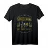 Gartenarbeit dreckige günstige Therapie Gärtner T-Shirt – Lustiges Geschenk für Hobbygärtner & Landschaftsgärtner