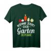 Hobbygärtner Gärtner Spruch T-Shirt – Perfektes Geschenk für Opa, Oma, Rentner und Gartenliebhaber zum Vatertag, Geburtstag oder als Hobby-Geschenk