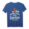Hobbygärtner Gärtner Spruch T-Shirt – Perfektes Geschenk für Opa, Oma, Rentner und Gartenliebhaber zum Vatertag, Geburtstag oder als Hobby-Geschenk