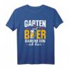 Garten und Bier Darum bin ich hier Gärtner Hobbygärtner T-Shirt - Lustiges Geschenk für Gartenliebhaber, Botaniker & Rentner