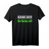 Lustiges Gärtner Kleingärtner Gartenbekleidung T-Shirt mit Spruch – Perfekt für Hobbygärtner, Gartenfreunde & Gartenverein, Geschenkidee für Weihnachten & Geburtstag