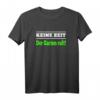 Lustiges Gärtner Kleingärtner Gartenbekleidung T-Shirt mit Spruch – Perfekt für Hobbygärtner, Gartenfreunde & Gartenverein, Geschenkidee für Weihnachten & Geburtstag