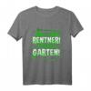 Endlich Rentner Garten Witz T-Shirt - Lustiges Geschenk für Oma, Opa, Rentner & Hobbygärtner zum Ruhestand, Geburtstag oder Weihnachten
