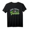 Meine Therapie ist der Garten Gärtner T-Shirt – Lustiges Hobby-Garten-Shirt für Liebhaber von Blumen, Pflanzen und Natur