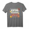 Beruf Gärtner Hobbygärtner Achtung Freilaufender Gärtner T-Shirt – Witziges Gartenoutfit für Geburtstag & Weihnachten